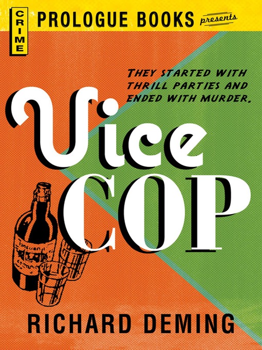 Title details for Vice Cop by Richard Deming - Available